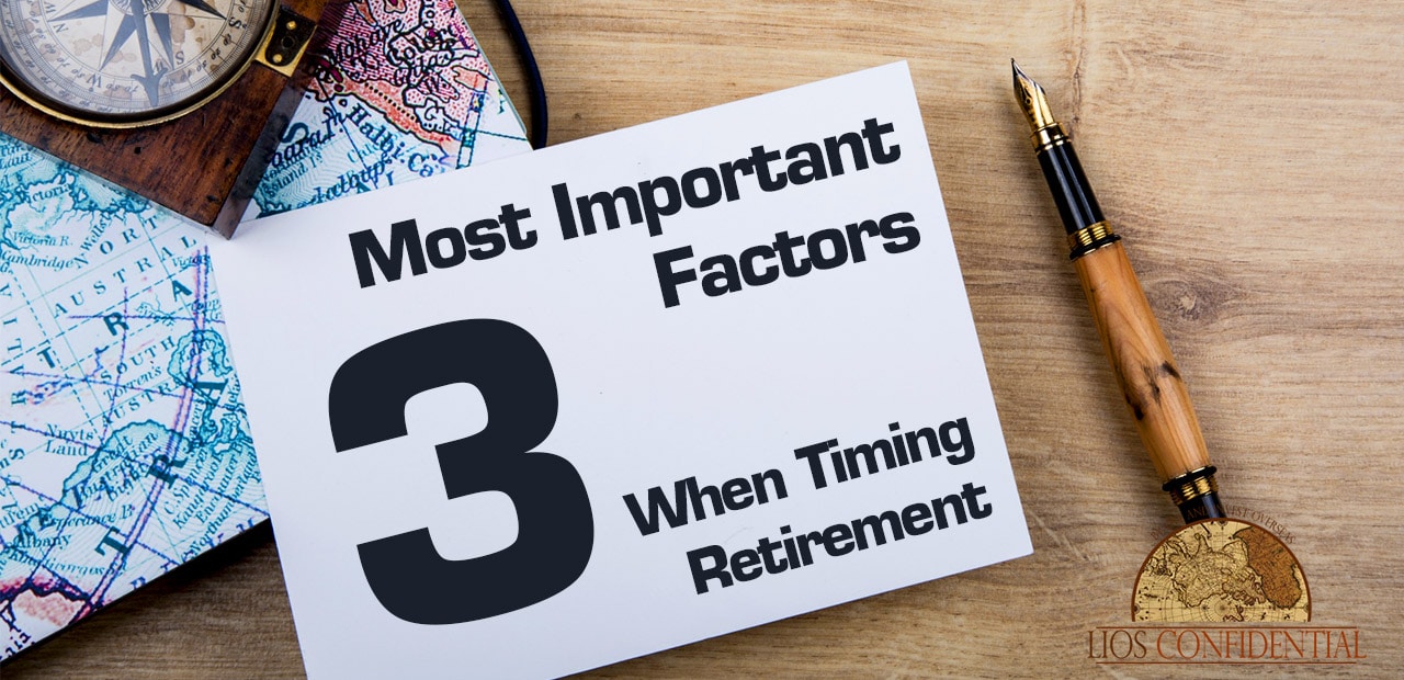 These are the 3 most important factors when timing your retirement.